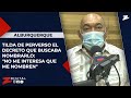 Alburquerque tilda de perverso el decreto que buscaba nombrarlo: "No me interesa que me nombren"