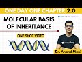 Molecular Basis of Inheritance | One Day One Chapter | NEET Biology | NEET 2020 | Dr. Anand Mani