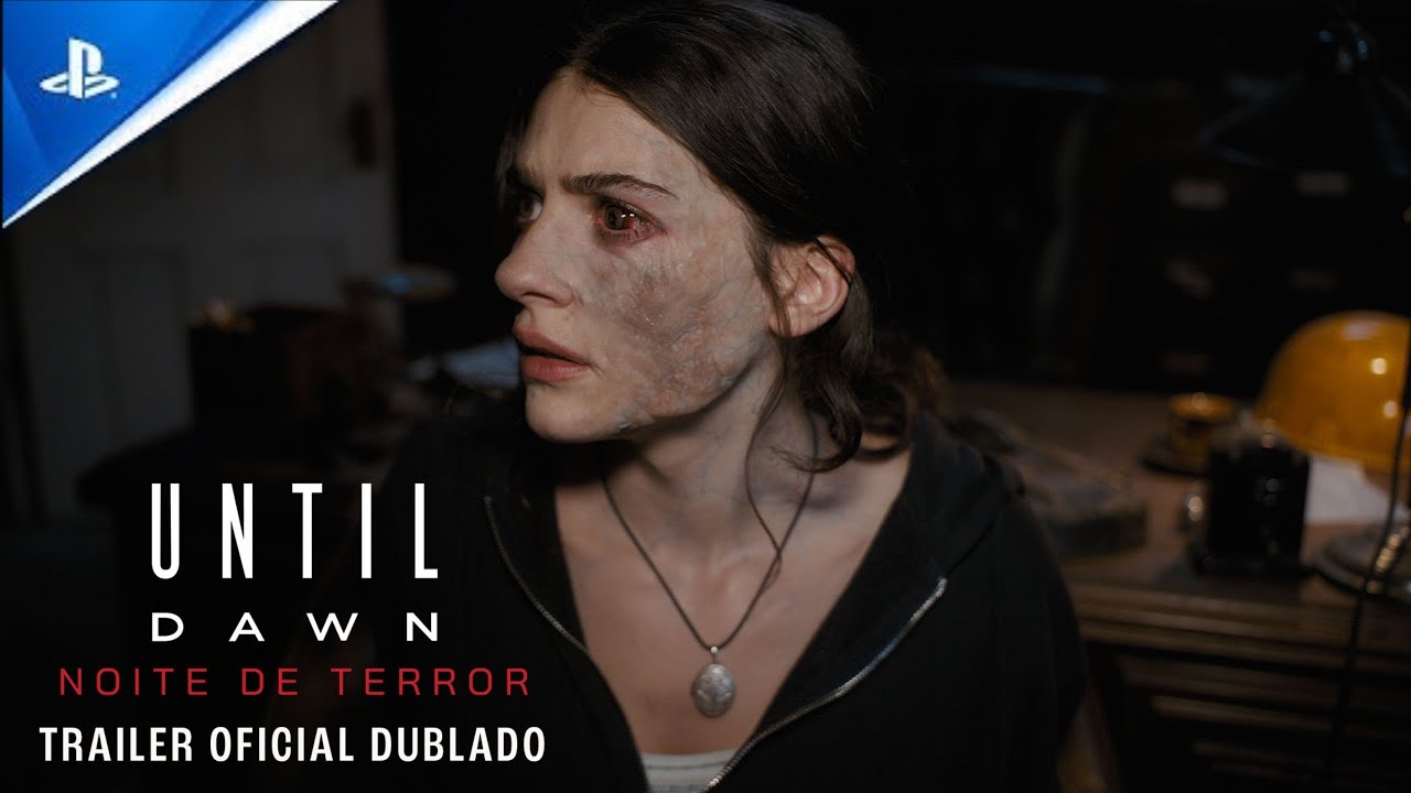 Trailer de lançamento do filme Until Dawn