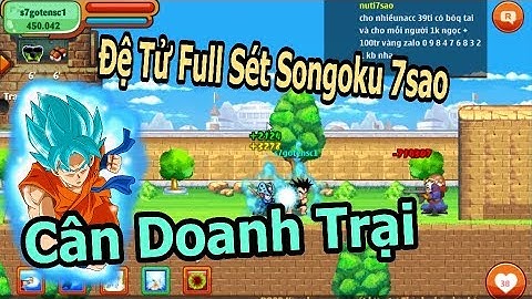 Ngọc Rồng Online - Khi đệ tử Kamejoko mặc set songoku full 7s kéo doanh trại