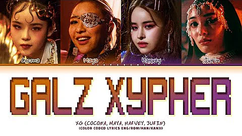 XG 'GALZ XYPHER' Lyrics (Color Coded Lyrics) XG TAPE #2
