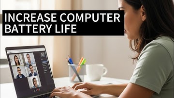 How To Increase Your Computer Battery Life | Extend Laptop Battery Performance And Efficiency
