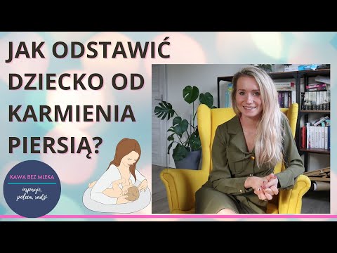 Wideo: Jak Odstawić Dziecko Od Karmienia From