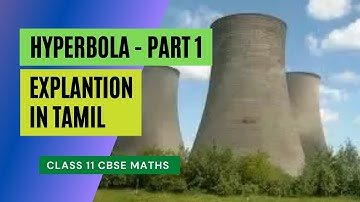 Introduction of Hyperbola - Part 1 || Explanation in Tamil || video 8