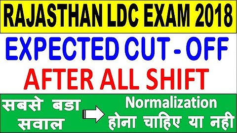 RSMSSB LDC EXPECTED CUT OFF 2018 || RSMSSB Clerk Grade 2 Final Cut - Off || Rajasthan LDC Cut-Off