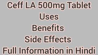 Ceff LA 500mg Tablet Uses Benefits Price Side Effects Full Information in Hindi