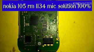 Nokia 105 rm 1134 mic solution