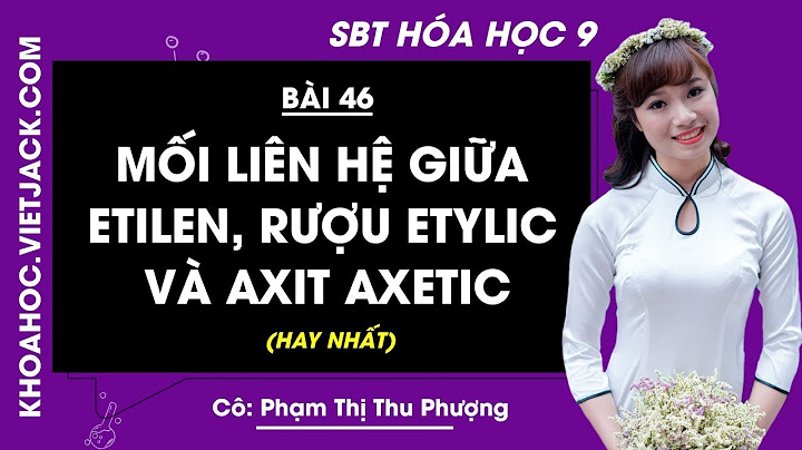 Bài 46.1 trang 56 sách bài tập hóa học 9 năm 2024