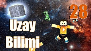 Minecraft Uzay Bilimi - Kafalar - Bölüm 28