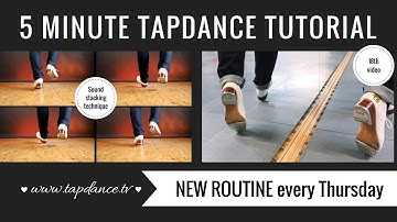 Sound stacking technique - Tap Dance Tutorial - 18th video - 5 minutes