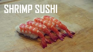 How to Make Ebi Nigiri Sushi with Shrimp | (虾寿司) (エビ寿司)