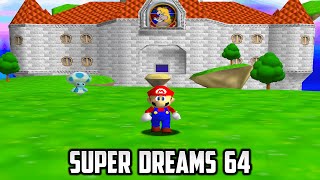 ⭐ Super Mario 64 - Super Dreams 64