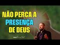 O perigo de perder a PRESENÇA DE DEUS | Profeta Vinicius Iracet