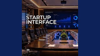 Startup Interface