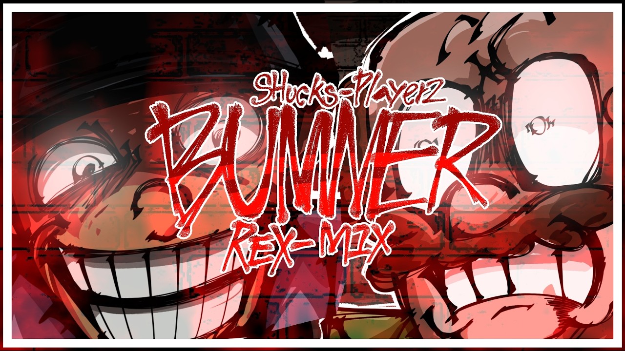 BUMMER [ REX-MIX ] - SHUCKS PLAYER 2