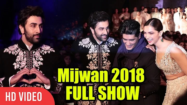 Mijwan 2018 FULL SHOW | Ranbir Kapoor, Deepika Padukone, Manish Malhotra, Shabana Azmi