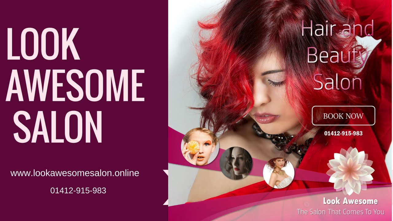 Hairdressers In Glasgow, Looking For Mobile Hairdressers Glasgow? YouTube