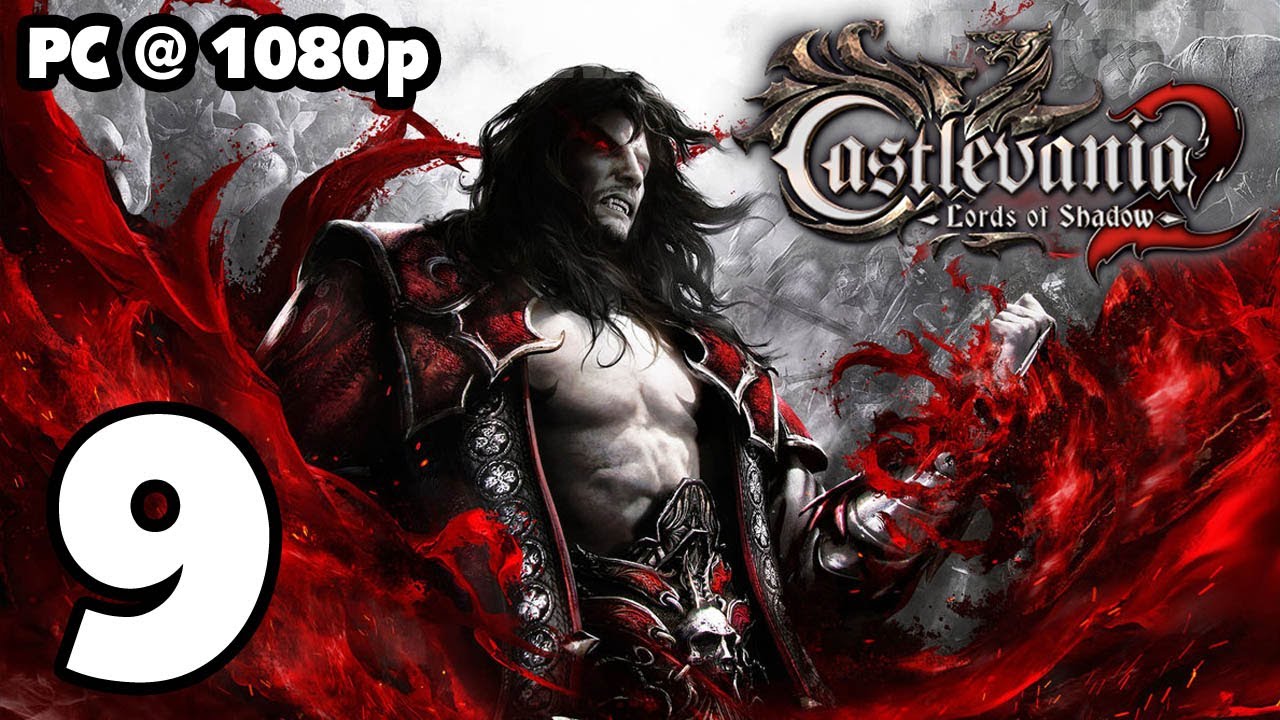 Castlevania: Lords of Shadow 2 Walkthrough PART 9 (PC) [1080p] No ...
