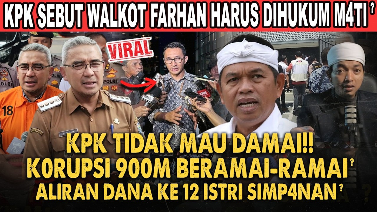 KANG DEDI MULYADI PECAT WALIKOTA FARHAN IMBAS OTT KPK KORUPSI DI BANDUNG JABAR?!