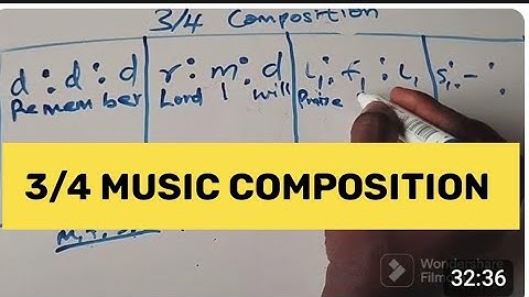 A16- How to Compose a song with 3/4 and 4/4 Timing- ABCD OF SOLFA NOTATIONS. WhatsApp 09130312900