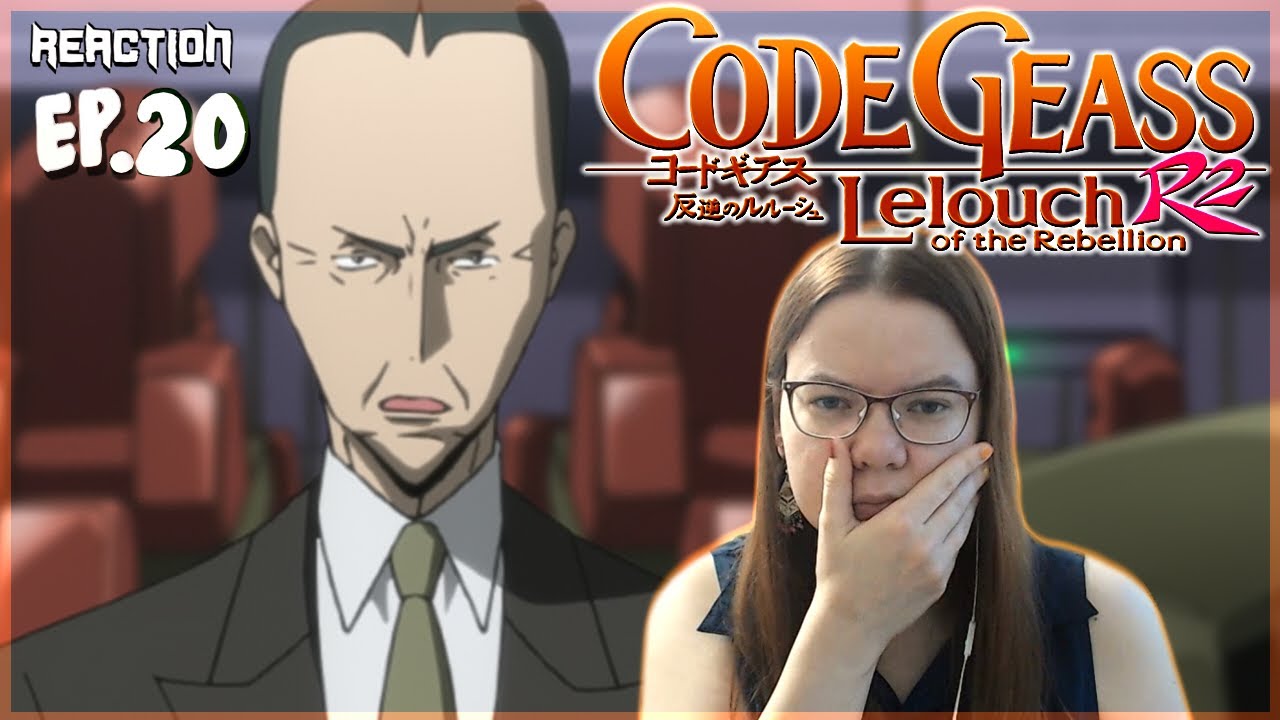 Code Geass - Episode 20 Reaction