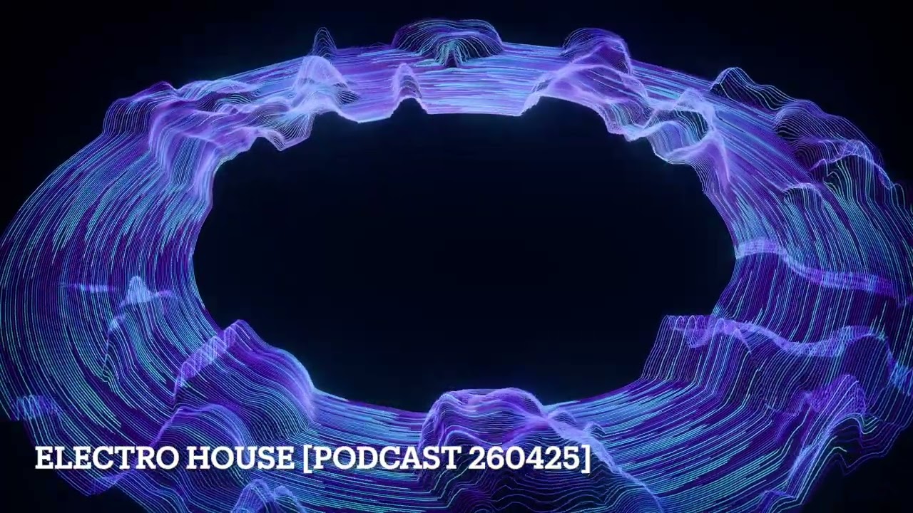 DJ Galactic - Electro House [PODCAST 260425] - YouTube