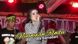 Nyanyian Rindu - Ayu Tiara Ramadani - Singo Budoyo