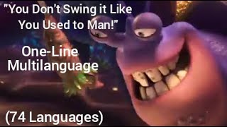 Shiny (From Moana/Vaiana) 'You Don't Swing it Like You Used to Man!' One-Line Multilanguage