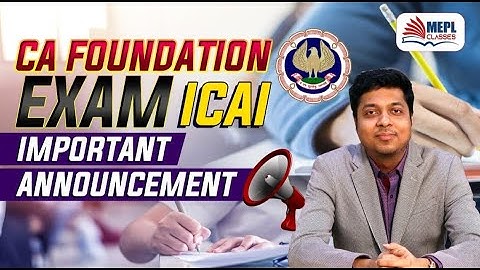 CA Foundation Exams - Important Announcement By ICAI | Mohit Agarwal