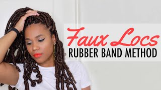 HOW TO: INDIVIDUAL FAUX LOCS | RUBBER BAND METHOD