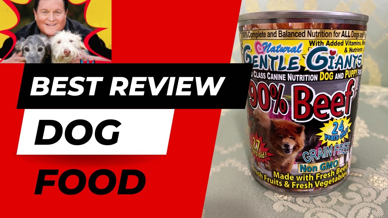 Best dog food review Gentle Giant !!! YouTube