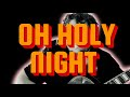 Oh Holy Night - by Aburec