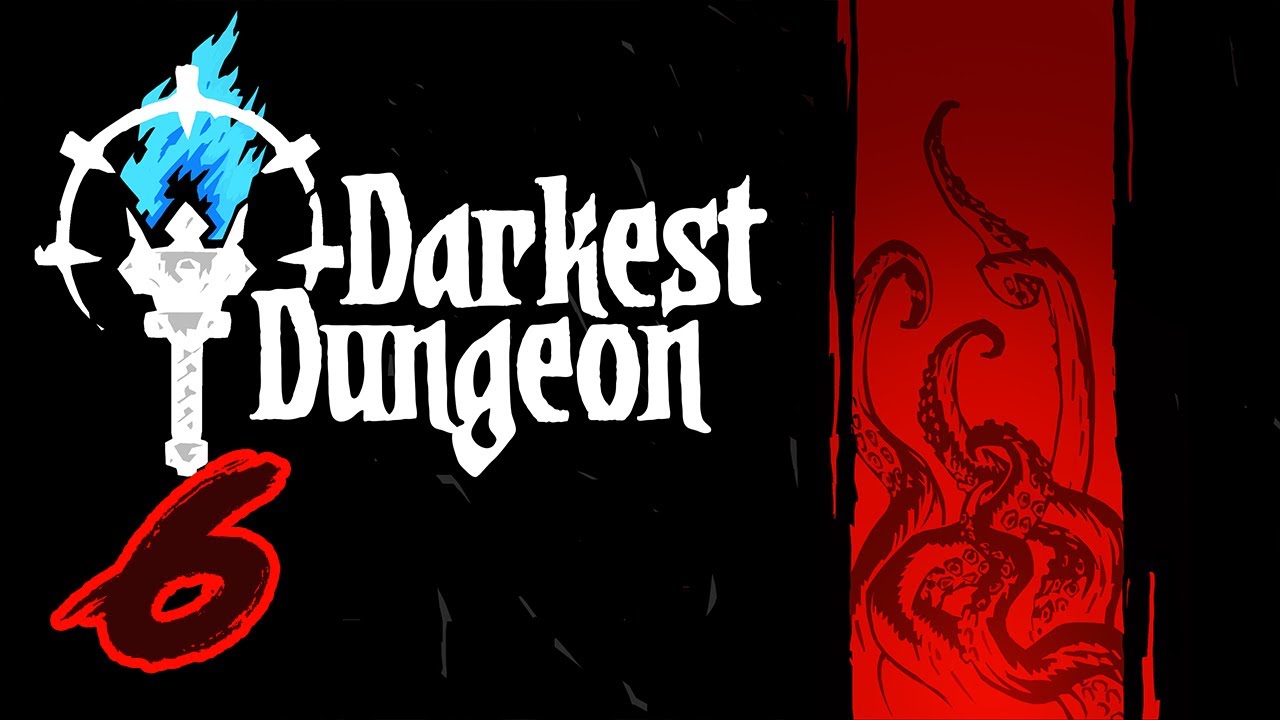 Darkest Dungeon Ep 6