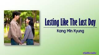 Kang Min Kyung – Lasting Like The Last Day 오늘이 마지막인 것처럼 My Demon OST Rom|Eng