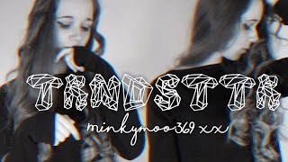 Trndsttr - Video Star