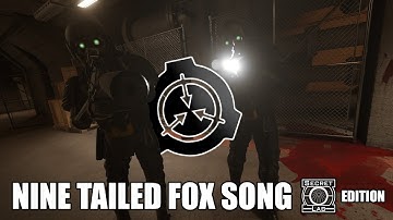 Nine Tailed Fox Remake song | SCP Secret Laboratory edition