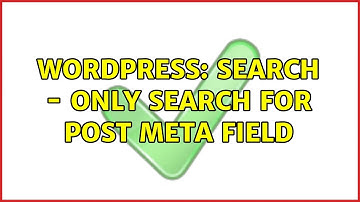 Wordpress: Search - Only search for post meta field