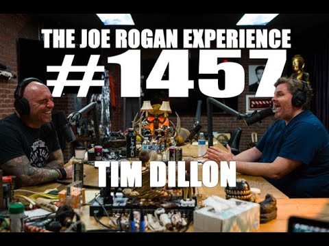 Joe Rogan Experience #1457 - Tim Dillon