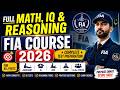 Full Math, IQ & Reasoning FIA Course 2026 FIA Test Preparation for Assistant, SI, UDC & All Posts