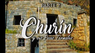 CHURÍN - Y SUS POZAS TERMALES 💦Parte2 - Atrevi2 TURISMO EN EL PERÚ