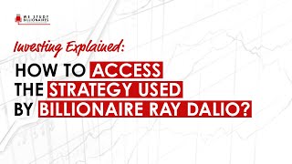 Explained: How To Access The Strategy Used By Billionaire Ray Dalio?