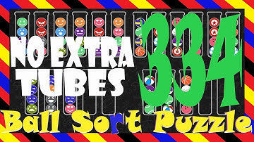 Ball Sort Puzzle Level 334 🎯No Extra Tubes😂Game Walkthrough😘
