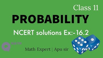 Class 11 chapter 16 Probability Exercise 16.2 Ncert solutions