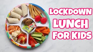 Lockdown Lunch for Kids!