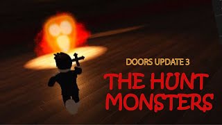 Roblox DOORS monster UPDATE 3 | the hunt monsters!