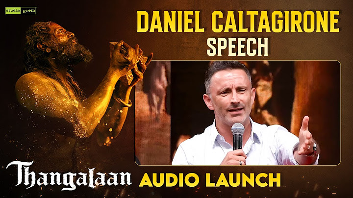 Daniel Caltagirone Hails Chiyaan Vikram | Thangalaan Audio Launch | Pa Ranjith | GV Prakash