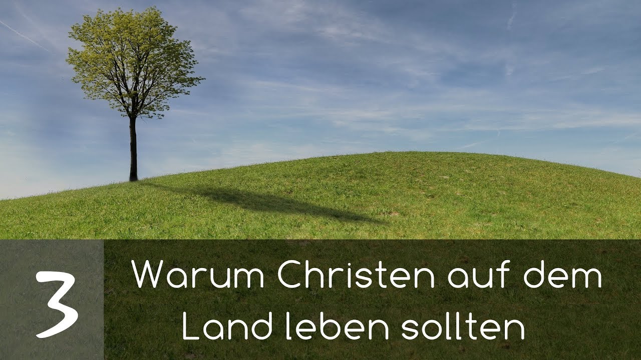 3. Das Landleben Die Vorteile vom Leben auf dem Land YouTube