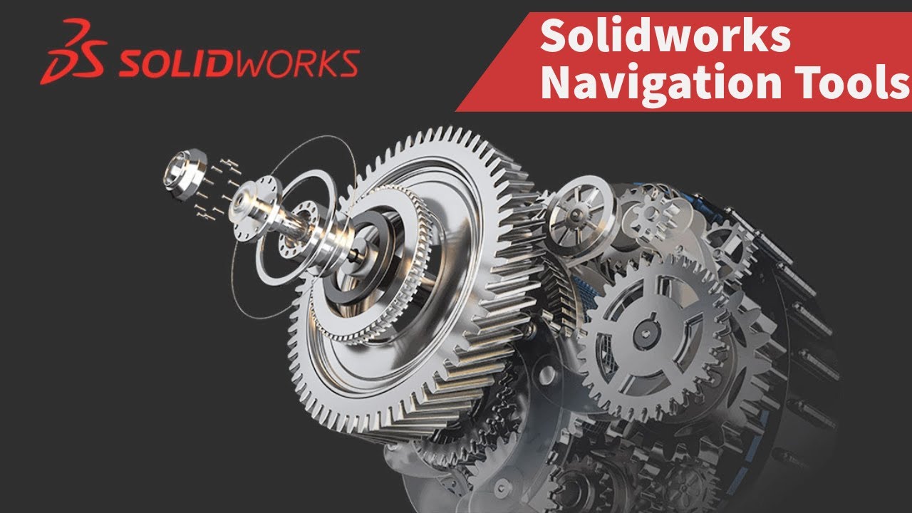 1-4 Navigation Tools - Solidworks Tutorials