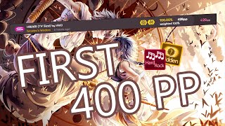 No Mod Player Plays HDHR and Gets FIRST 400PP PLAY