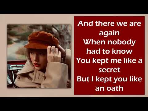 ALL TOO WELL (10 MINUTE VERSION) - Taylor Swift (Taylor’s Version)(From The Vault) (lyrics)